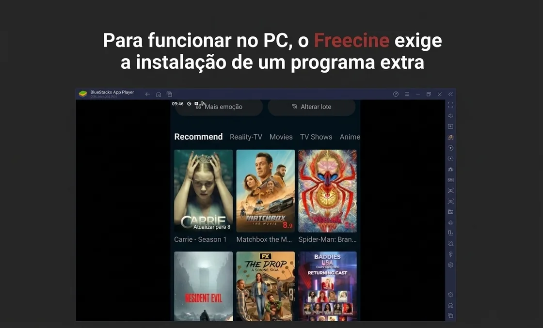 Para rodar no PC, o Freecine exige a instalação de um emulador Android